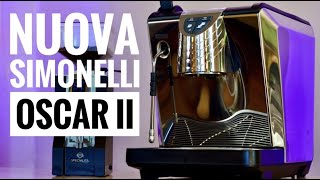 Nuova Simonelli Oscar II Commercial Espresso Machine Review  Key Features amp Tips [upl. by Kimbra]