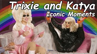 TRIXIE AND KATYA BEING ICONIC FOR 6 MINUTES [upl. by Neehsuan]