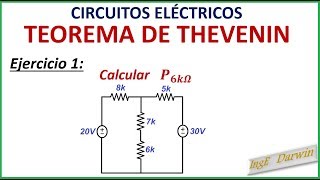 TEOREMA DE THEVENIN CIRCUITOS ELÉCTRICOS  EJERCICIO 1 [upl. by Mairhpe]