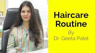 Haircare Routine  Dr Geeta Patel  Skin Diaries [upl. by Eelrefinnej]