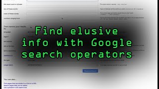 Google Search Like a Hacker Tutorial [upl. by Siraj]